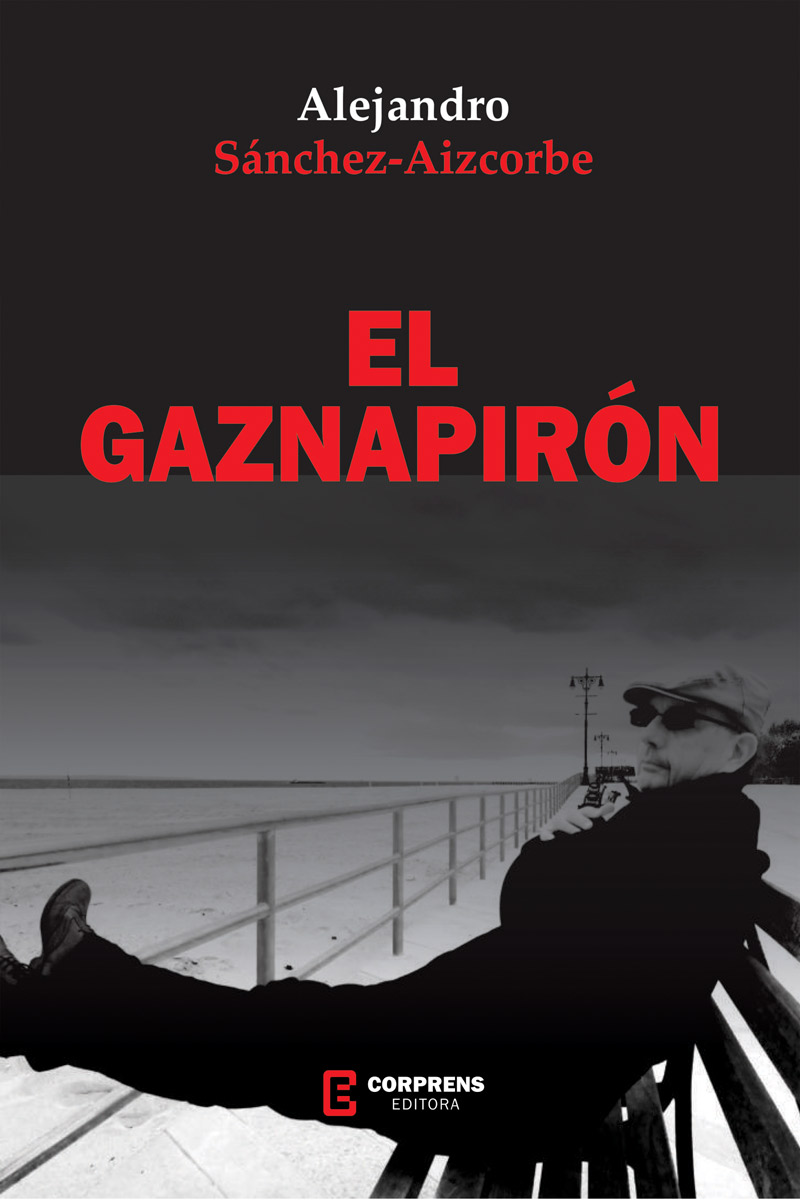 Lee más sobre el artículo ‘El gaznapirón’: un mundo paralelo en busca de la construcción de la Patria