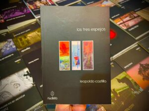 Lee más sobre el artículo Sobre los dos últimos libros de Leopoldo “Teuco” Castilla